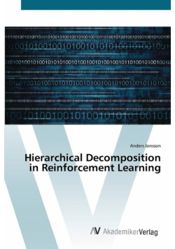 Hierarchical Decomposition in Reinforcement Learning