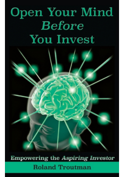 Open Your Mind Before You Invest