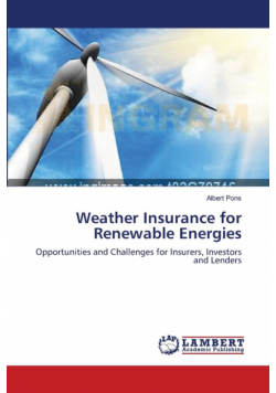 Weather Insurance for Renewable Energies