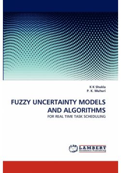 Fuzzy Uncertainty Models And Algorithms