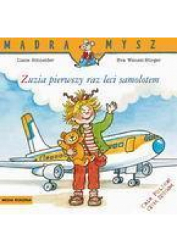 Mądra mysz - Zuzia pierwszy raz leci samolotem