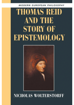 Thomas Reid and the Story of Epistemology