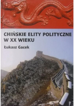 Chińskie elity polityczne w XX wieku