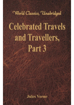 Celebrated Travels and Travellers