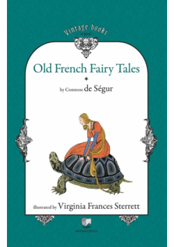 Old French Fairy Tales (Vol. 1)