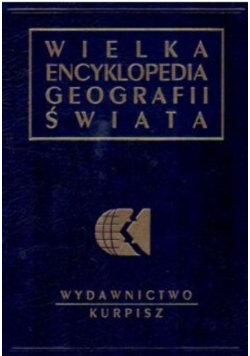 Wielka encyklopedia geografii świata Tom IV