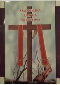 Smoleńska droga krzyżowa