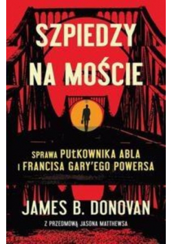 Szpiedzy na moście