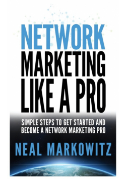 Network Marketing Like A Pro