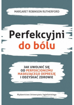 Perfekcyjni do bólu