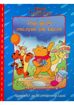 Tam gdzie zaczyna się tęcza