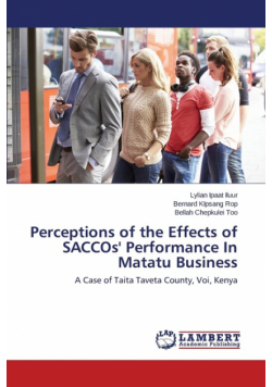 Perceptions of the Effects of SACCOs' Performance In Matatu Business
