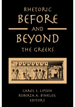 Rhetoric before and beyond the Greeks