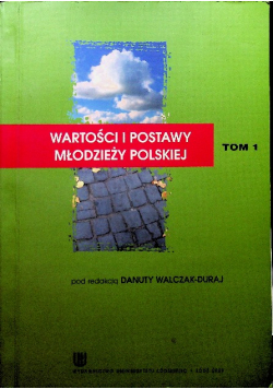 Wartości i postawy młodzieży polskiej