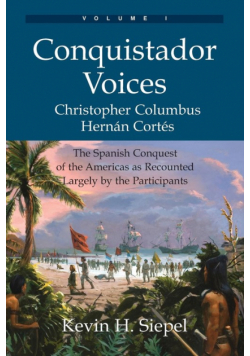 Conquistador Voices (vol I)