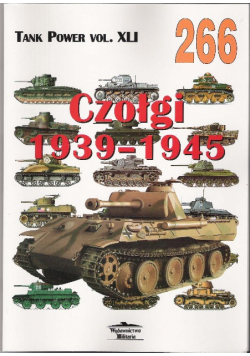 Tank Power vol XLI 266 Czołgi 1939-1945