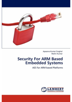 Security for Arm Based Embedded Systems