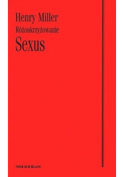 Różoukrzyżowanie Sexus