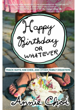 Happy Birthday or Whatever