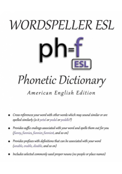 Wordspeller ESL Phonetic Dictionary