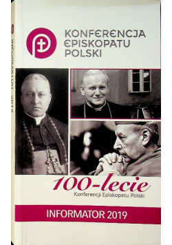 100 lecie Konferencji Episkopatu Polski  Księga Jubileuszowa