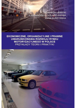 Ekonomiczne, organizacyjne i prawne uwarunkowania