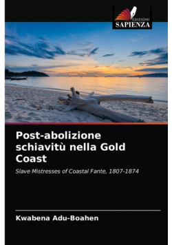 Post-abolizione schiavitù nella Gold Coast