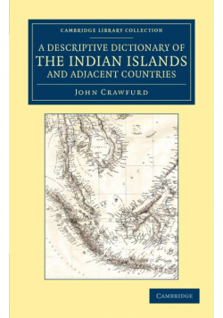 A Descriptive Dictionary of the Indian Islands and Adjacent Countries
