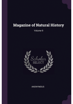 Magazine of Natural History; Volume 9