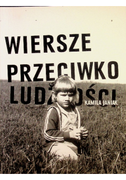 Wiersze przeciwko ludzkości