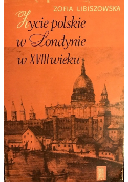 Życie polskie w Londynie w XVIII wieku