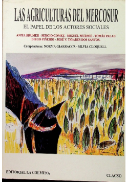 Las agriculturas del Mercosur  el papel de los actores sociales