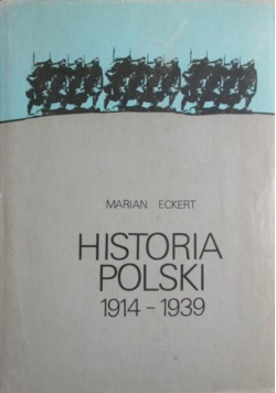 Historia Polski 1914 do 1939
