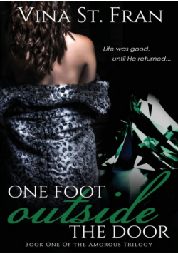 One Foot Outside The Door