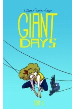 Giant days T.3 Bycie miłą nic nie kosztuje
