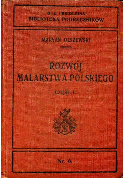 Rozwój Malarstwa Polskiego część 1 1907 r.