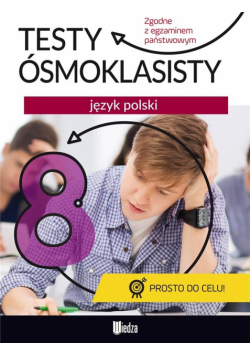 Testy ósmoklasisty. Język polski