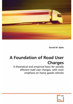 A Foundation of Road User Charges