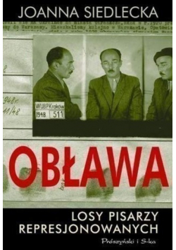 Obława Losy pisarzy represjonowanych