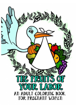 The Fruits of Your Labor