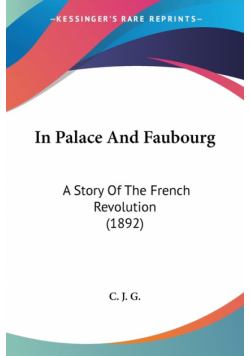 In Palace And Faubourg