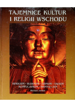 Tajemnice kultur i religii Wschodu