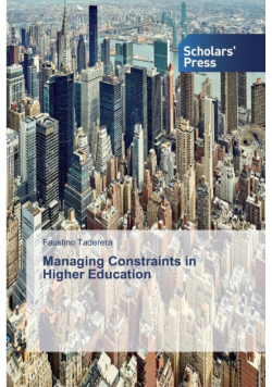 Managing Constraints in Higher Education