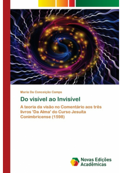 Do visível ao Invisível