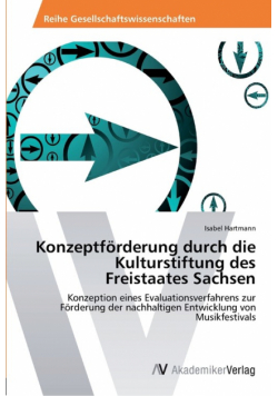 Konzeptförderung durch die Kulturstiftung des Freistaates Sachsen