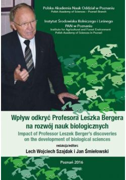 Wpływ odkryć profesora Leszka Bergera
