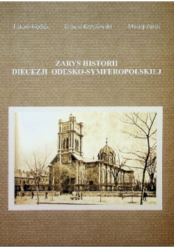 Zarys historii diecezji odesko symferopolskiej