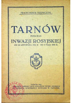 Tarnów podczas inwazji rosyjskiej 1932 r.
