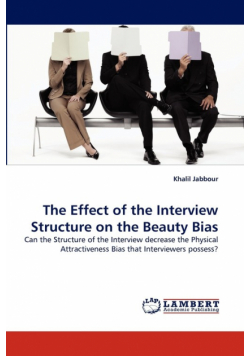 The Effect of the Interview Structure on the Beauty Bias