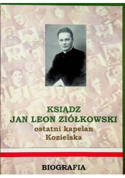 Ksiądz Jan Leon Ziółkowski
